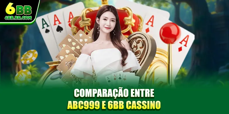 Comparação entre ABC999 e 6BB cassino