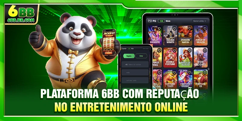 Plataforma 6BB com reputação no entretenimento online