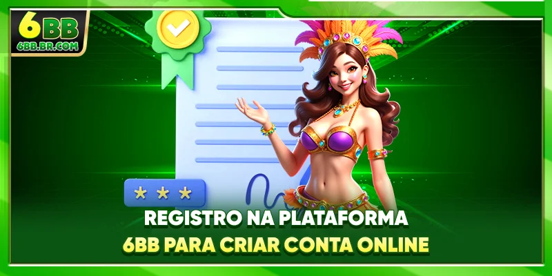 Registro na plataforma 6BB para criar conta online